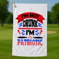 Funny 4th of July Not Drunk Patriotic Golf Towel thumb 1