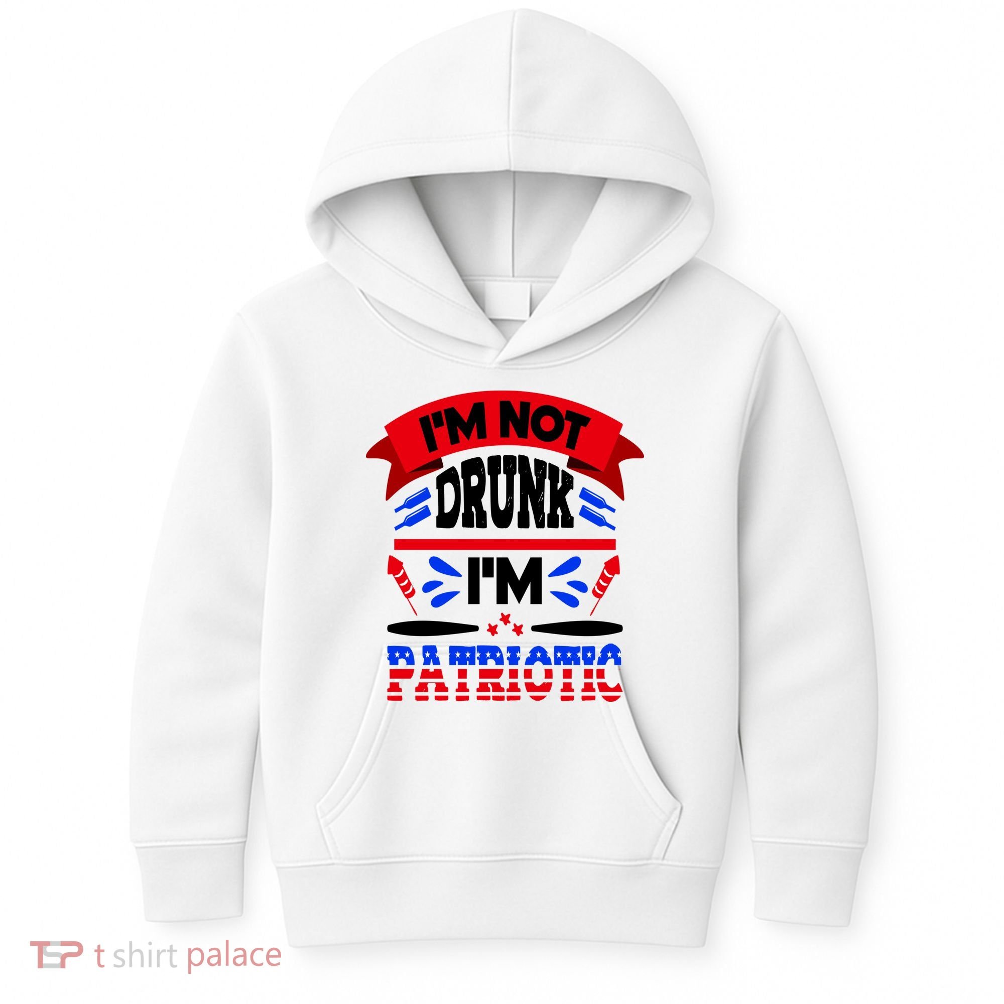 Funny 4th of July Not Drunk Patriotic Kids Hoodie