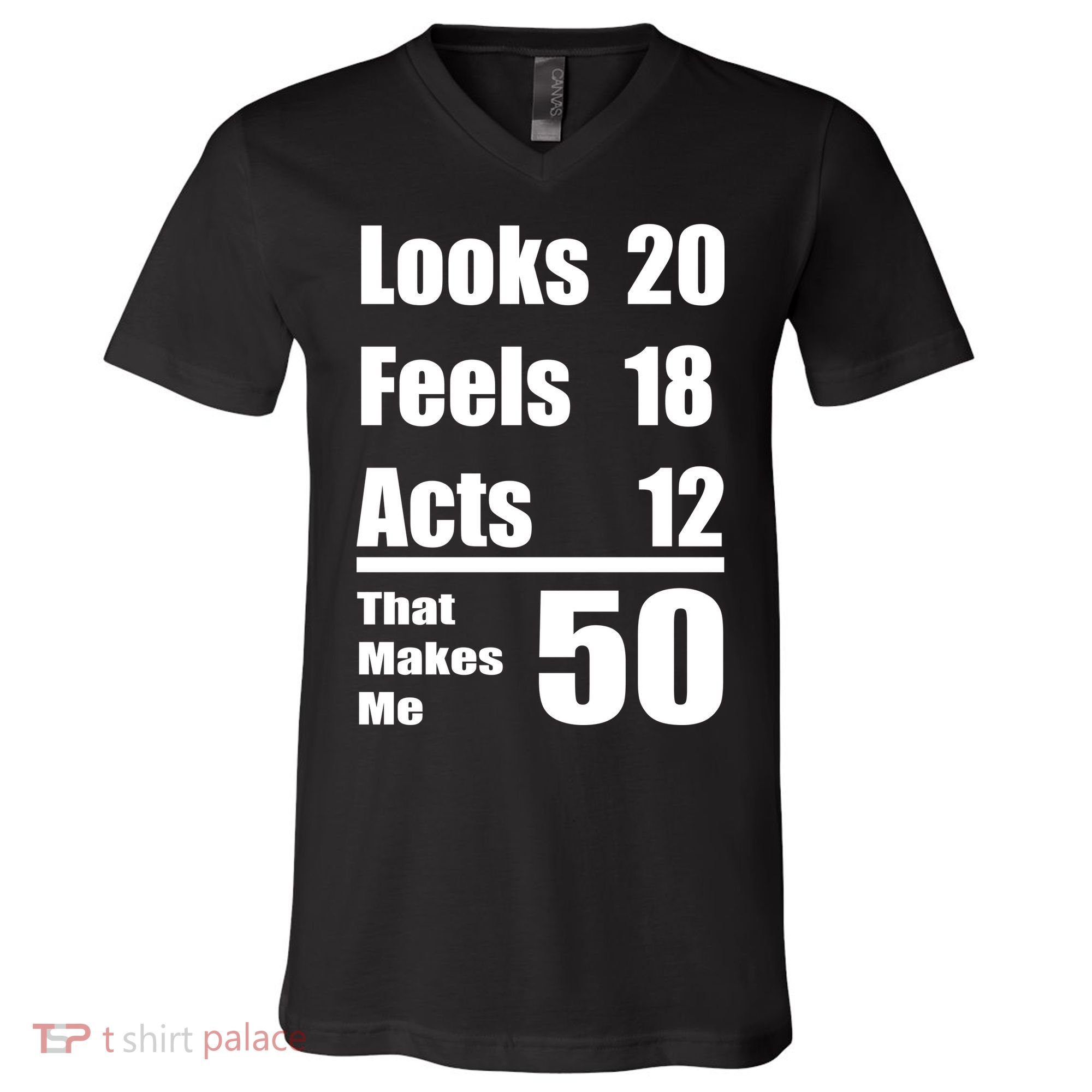 Funny 50th Birthday Fifty Years V-Neck T-Shirt