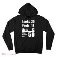 Funny 50th Birthday Fifty Years Tall Hoodie thumb 0