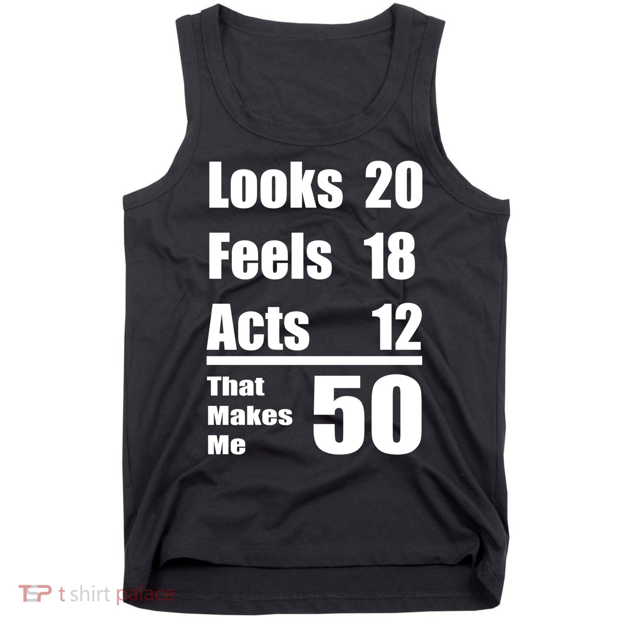 Funny 50th Birthday Fifty Years Tank Top