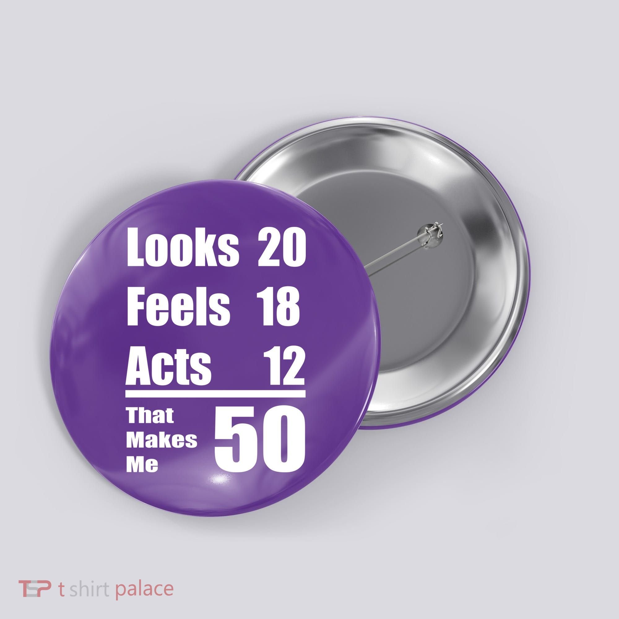 Funny 50th Birthday Fifty Years Button