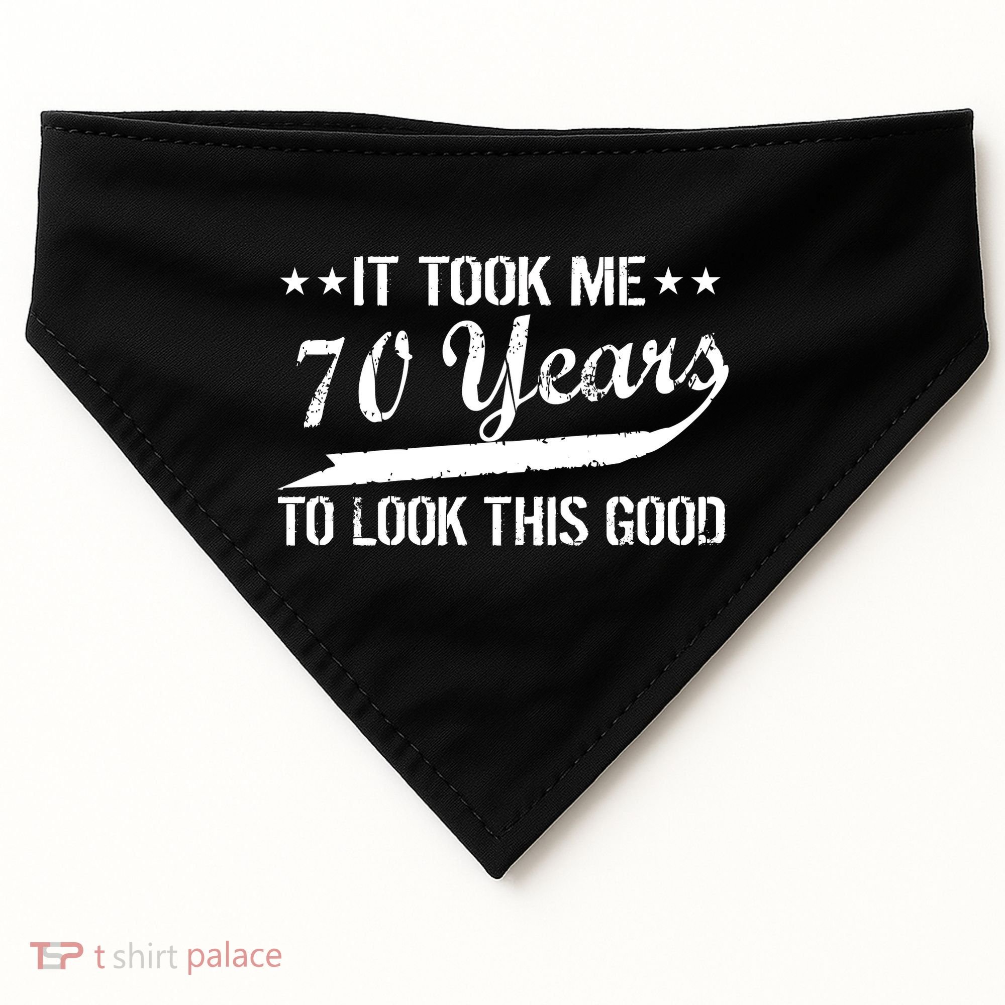 Funny 70th Birthday Look This Good USA-Made Doggie Bandana