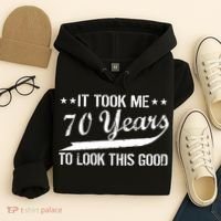 Funny 70th Birthday Look This Good Hoodie thumb 4