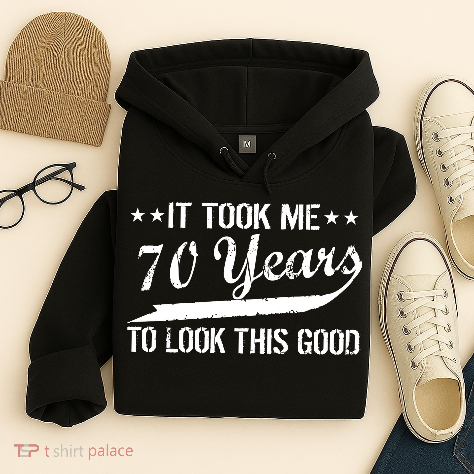 Funny 70th Birthday Look This Good Hoodie