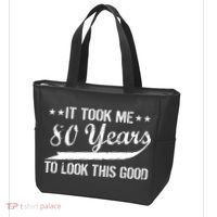 Funny 80th Birthday: It Took Me 80 Years To Look This Good Tote Bag thumb 3