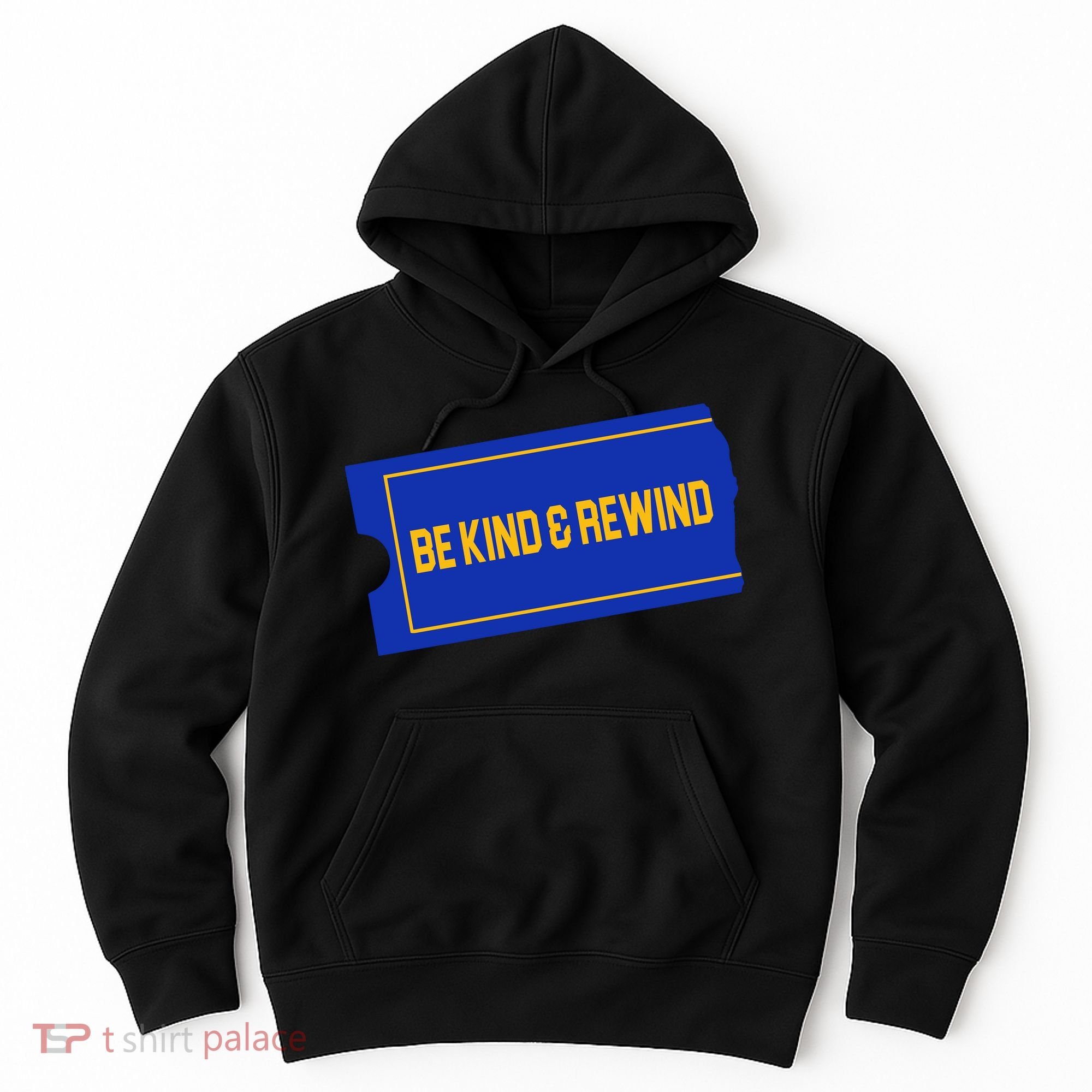 Funny 90s Be Kind Rewind Hoodie