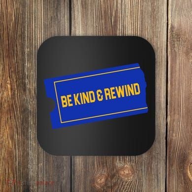 Funny 90s Be Kind Rewind Coaster
