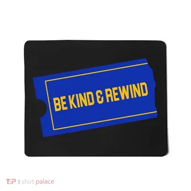 Funny 90s Be Kind Rewind Mousepad