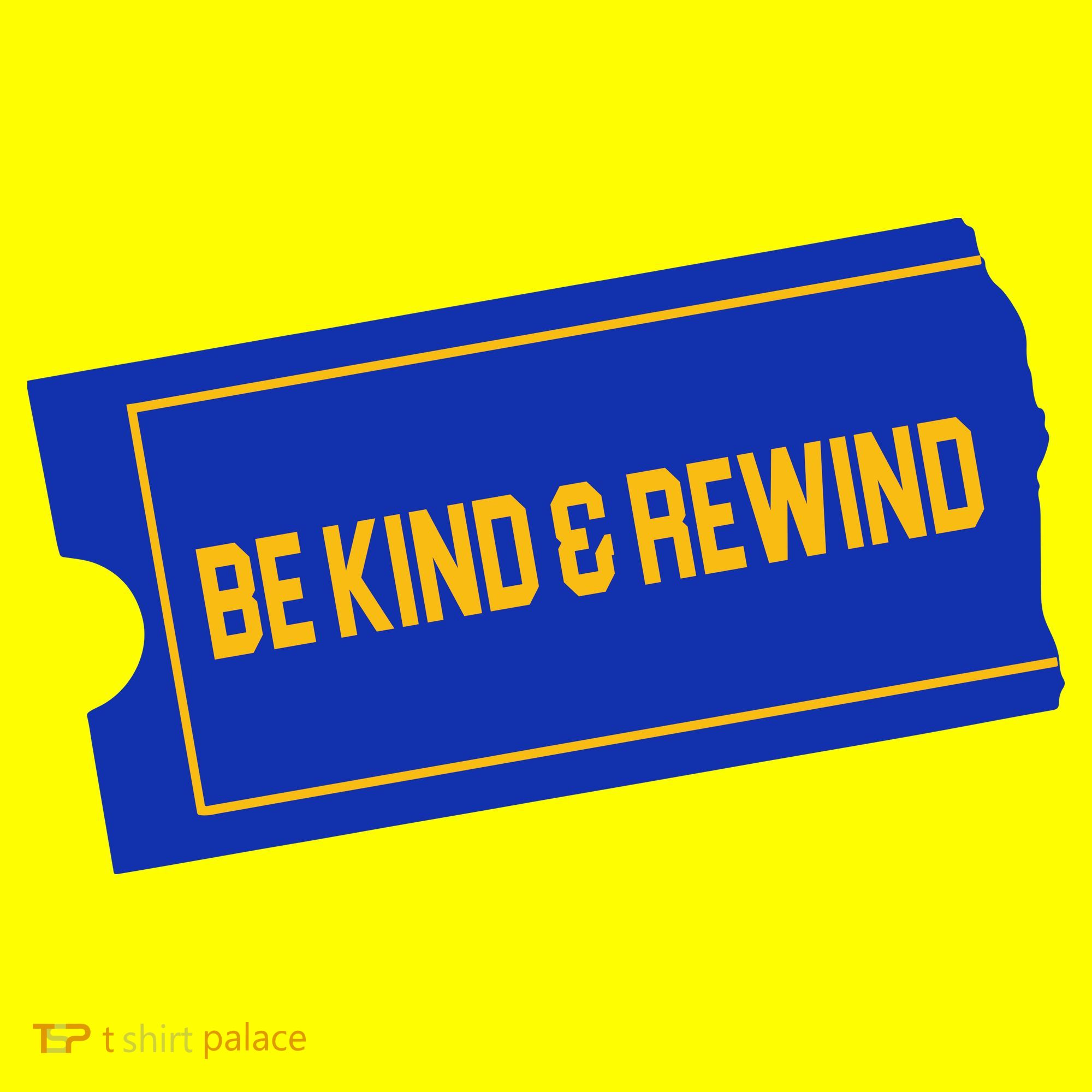 Funny 90s Be Kind Rewind Women's T-Shirt