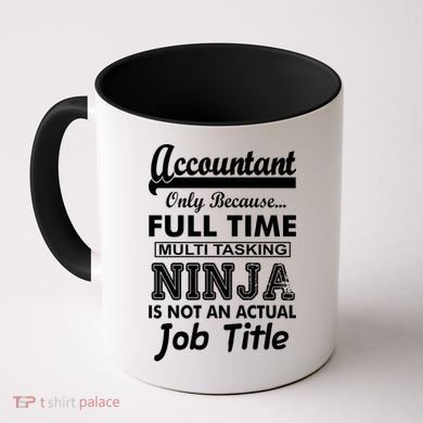 Funny Accountant Full Time Ninja Coffee Mug
