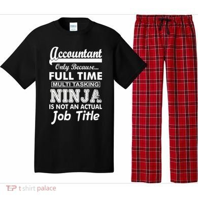 Funny Accountant Full Time Ninja Pajama Set