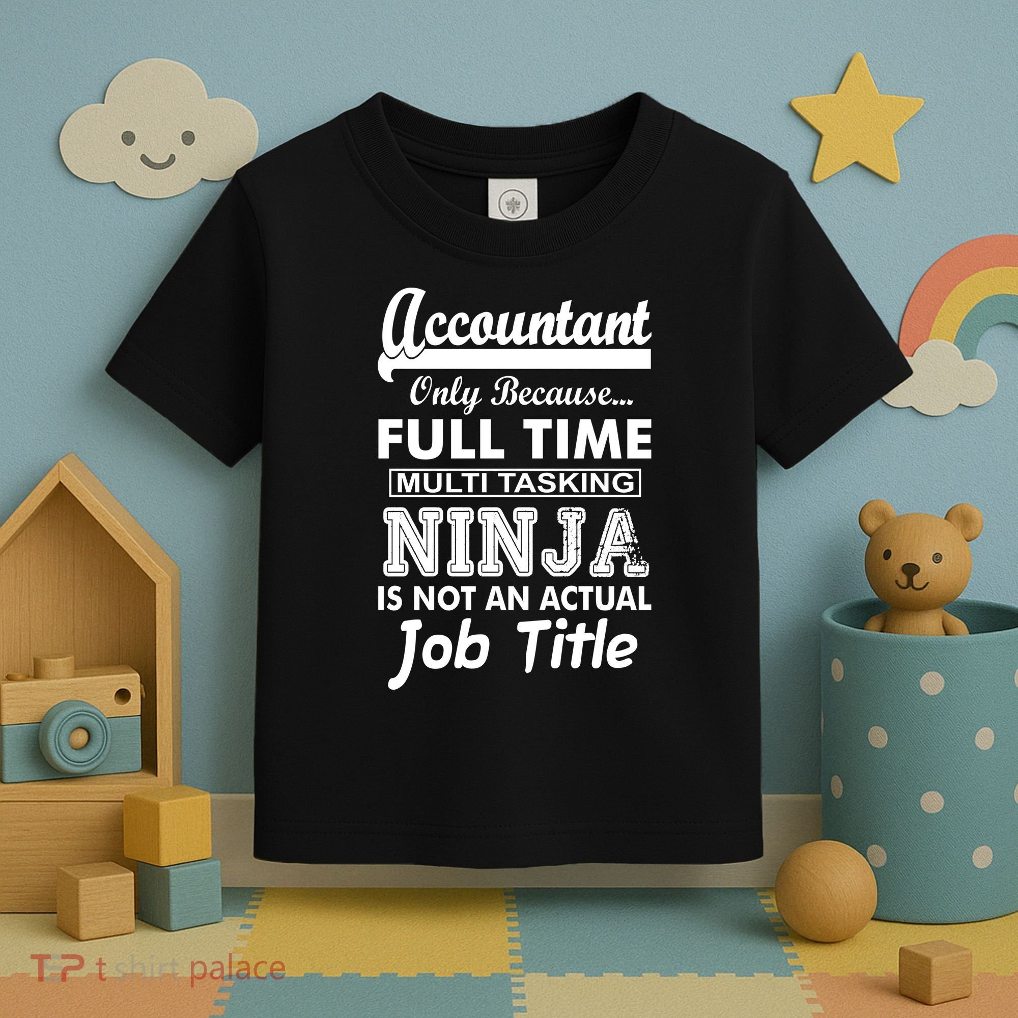 Funny Accountant Full Time Ninja Toddler T-Shirt