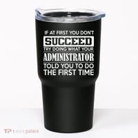 Funny Administrator Tumbler thumb 0