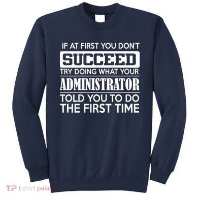Funny Administrator Sweatshirt