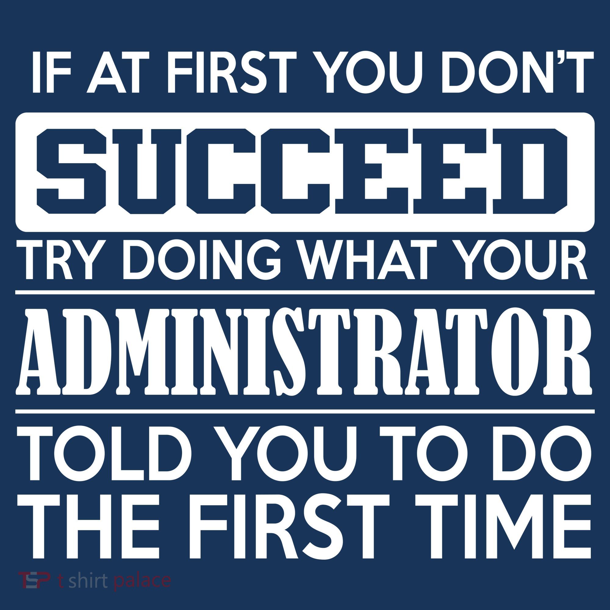 Funny Administrator Sweatshirt