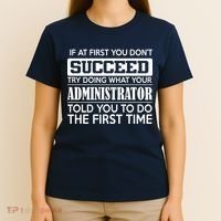 Funny Administrator T-Shirt thumb 4