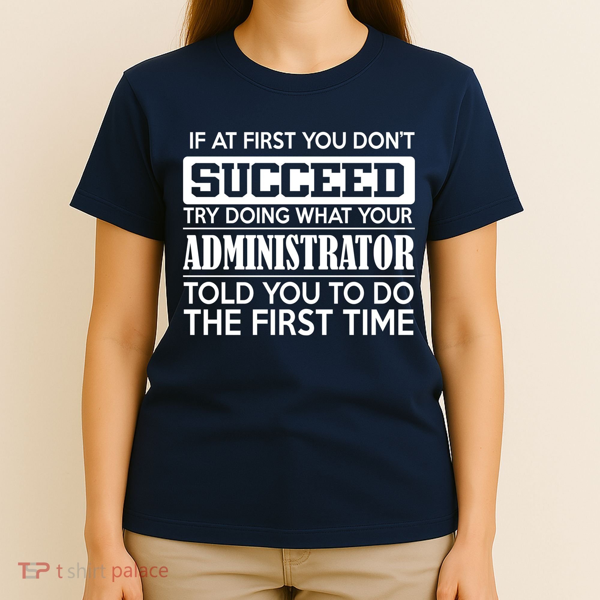 Funny Administrator T-Shirt