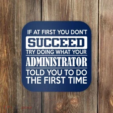 Funny Administrator Coaster