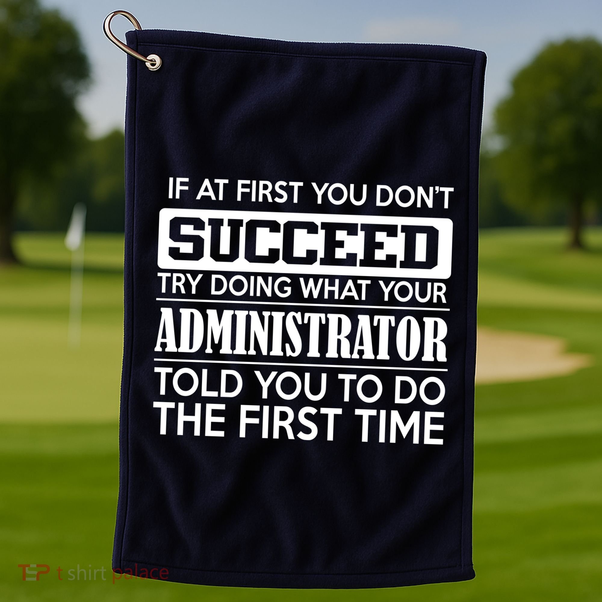 Funny Administrator Golf Towel