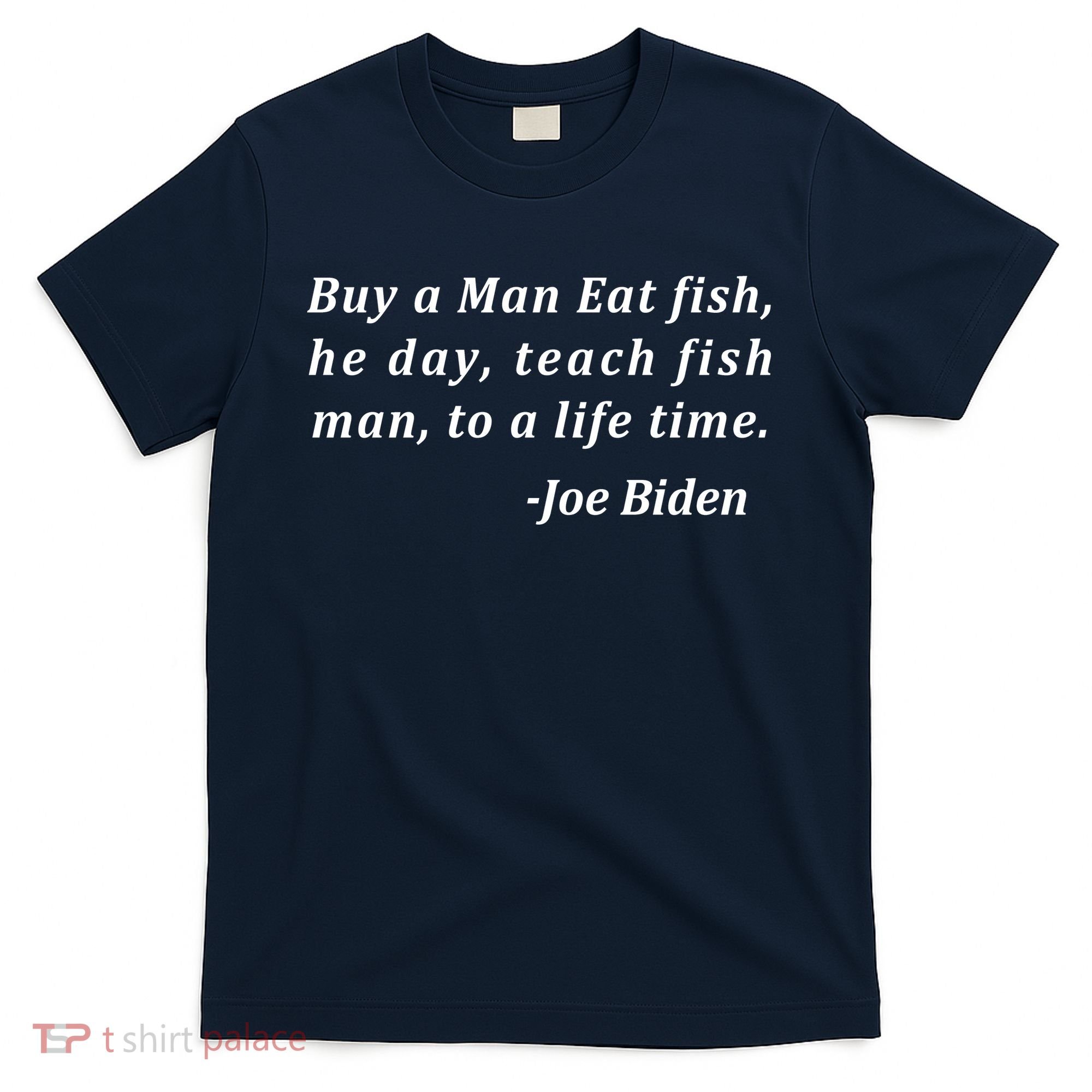 Funny Anti Joe Biden Quote Stumbles His Words T-Shirt
