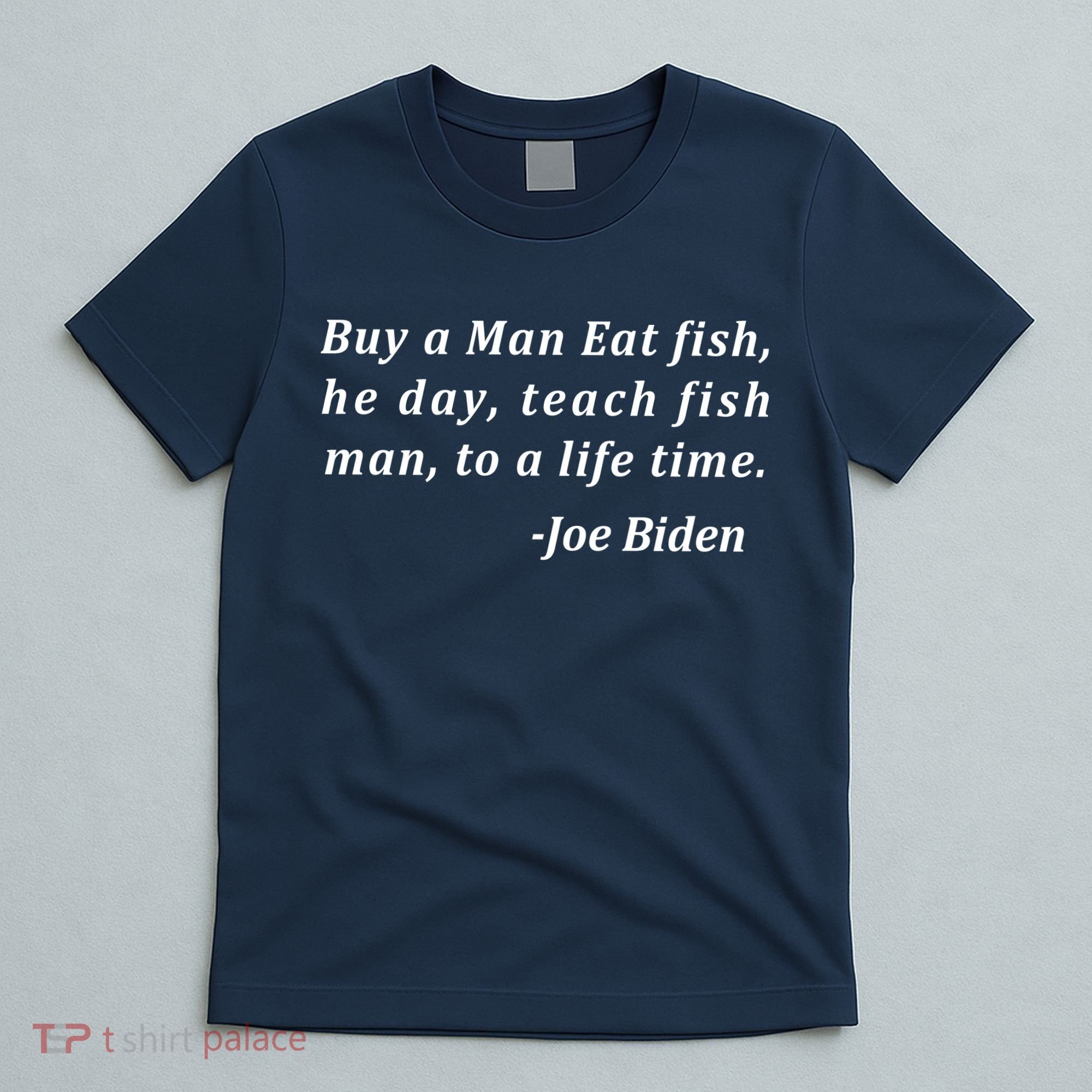 Funny Anti Joe Biden Quote Stumbles His Words T-Shirt
