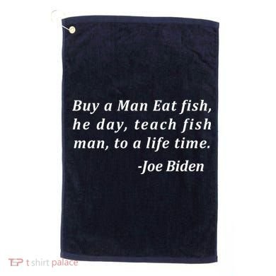 Funny Anti Joe Biden Quote Stumbles His Words Golf Towel
