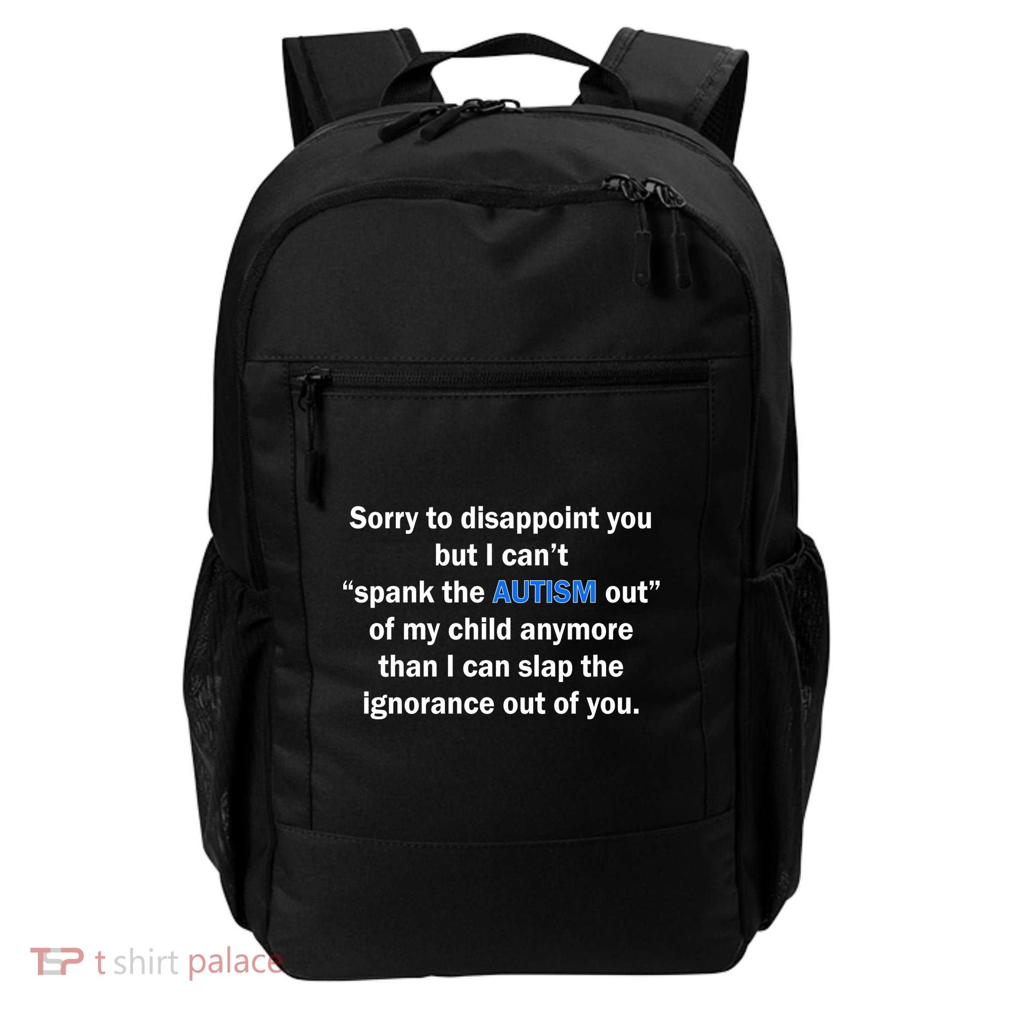 Funny Autism Quote Backpack