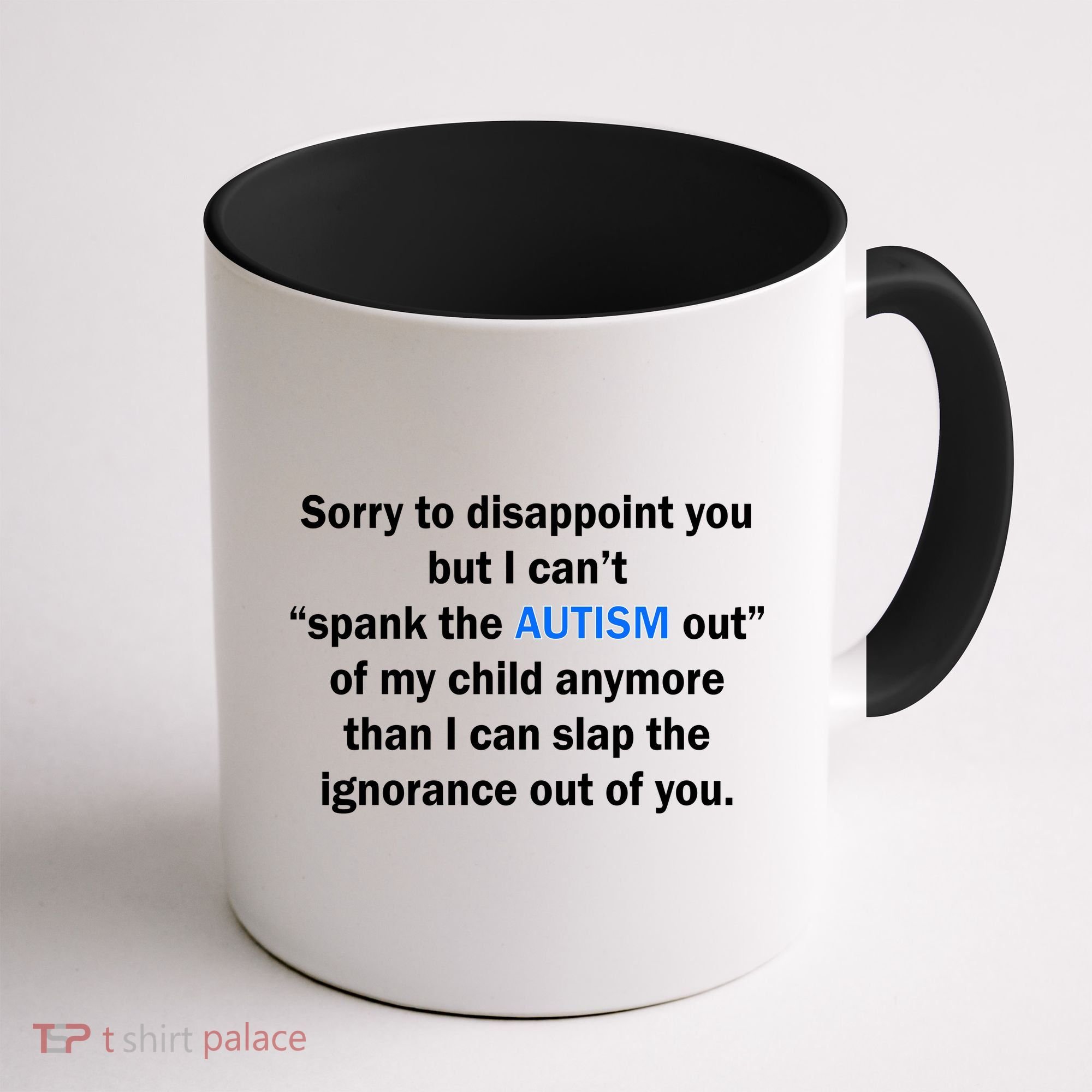 Funny Autism Quote Coffee Mug