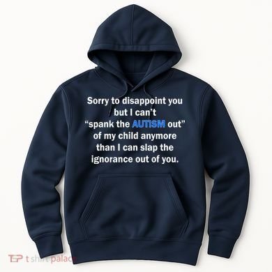 Funny Autism Quote Hoodie
