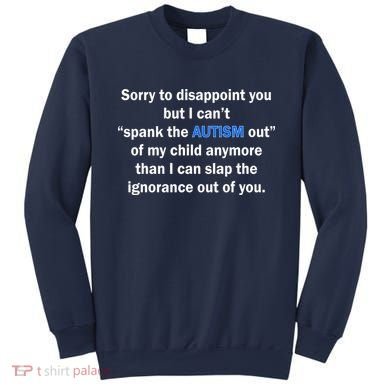 Funny Autism Quote Sweatshirt
