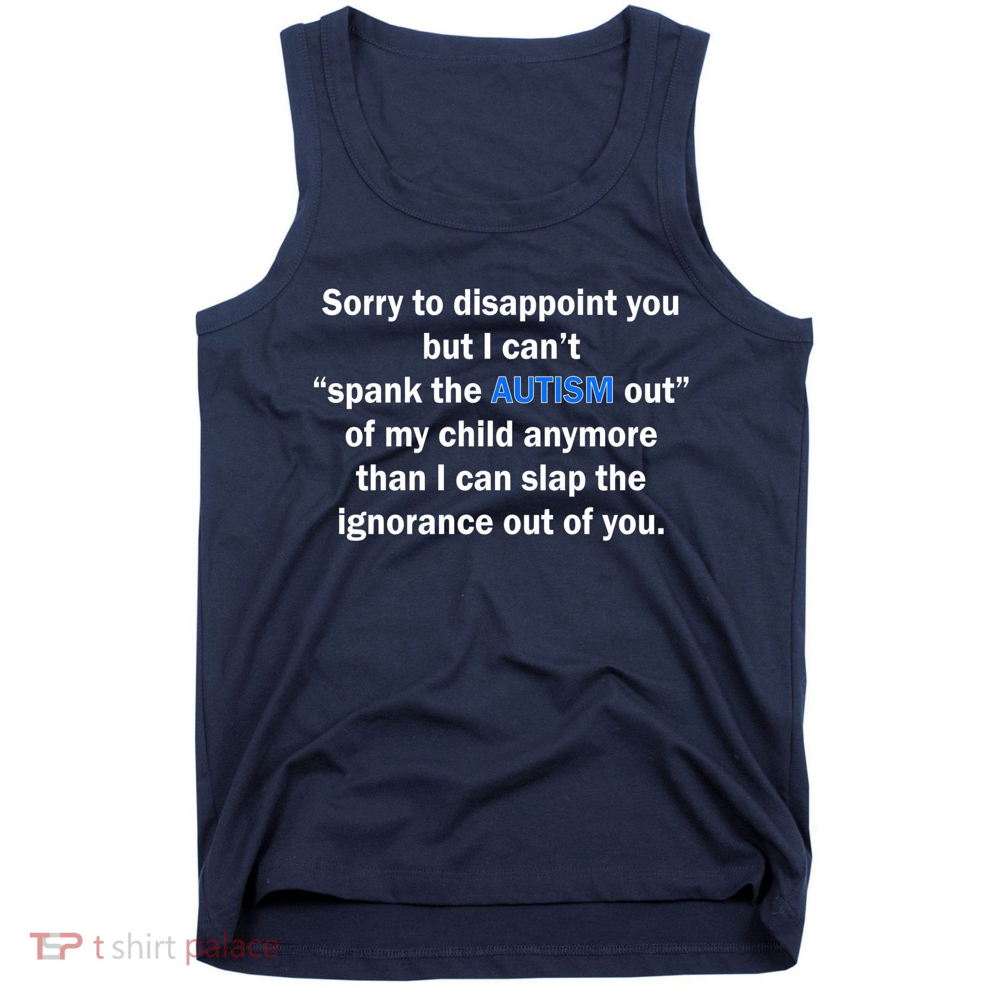 Funny Autism Quote Tank Top