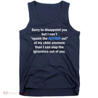 Funny Autism Quote Tank Top