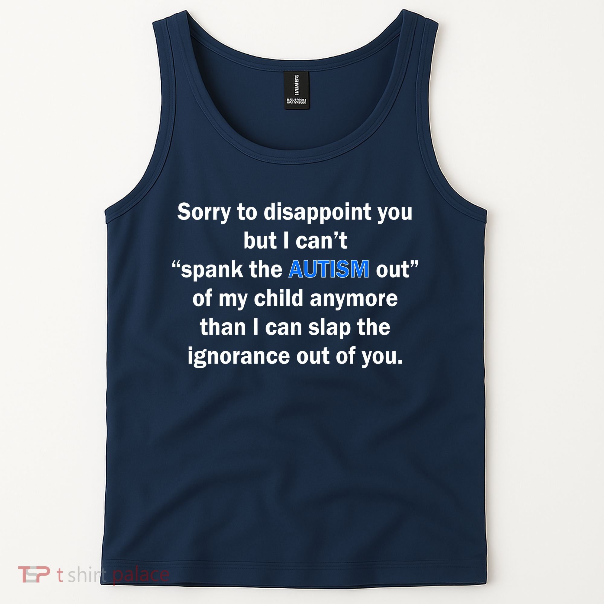Funny Autism Quote Tank Top