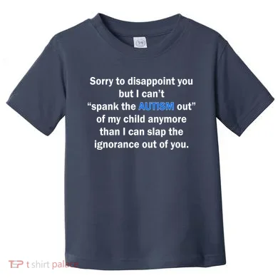 Funny Autism Quote Toddler T-Shirt