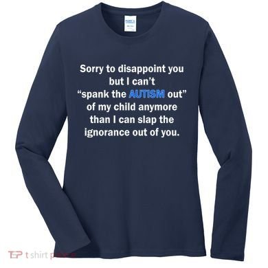 Funny Autism Quote Women's Long Sleeve Shirt