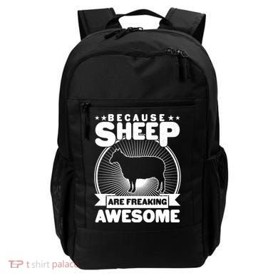 Funny Because Sheep Are Freaking Awesome Backpack