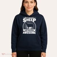 Funny Because Sheep Are Freaking Awesome Hoodie thumb 5
