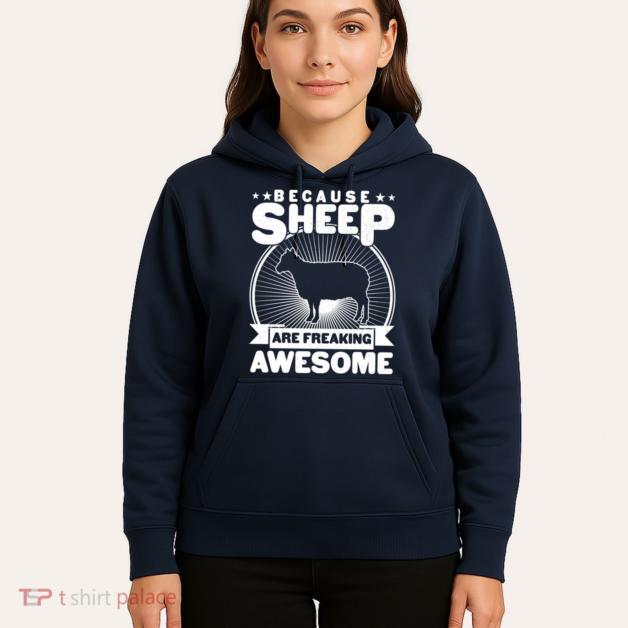 Funny Because Sheep Are Freaking Awesome Hoodie
