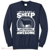Funny Because Sheep Are Freaking Awesome Sweatshirt thumb 0