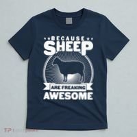Funny Because Sheep Are Freaking Awesome T-Shirt thumb 5