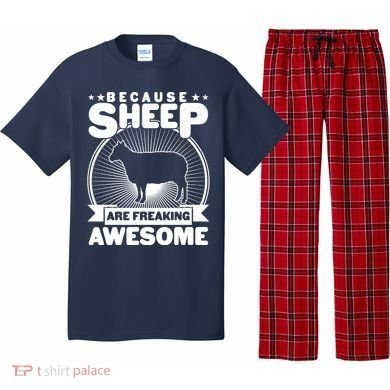 Funny Because Sheep Are Freaking Awesome Pajama Set