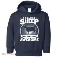 Funny Because Sheep Are Freaking Awesome Toddler Hoodie thumb 0