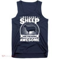Funny Because Sheep Are Freaking Awesome Tank Top thumb 0