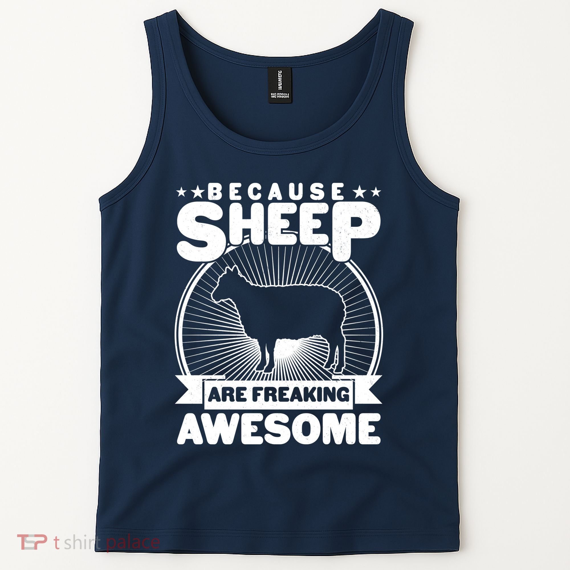 Funny Because Sheep Are Freaking Awesome Tank Top