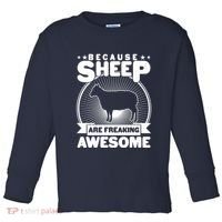 Funny Because Sheep Are Freaking Awesome Toddler Long Sleeve Shirt thumb 0