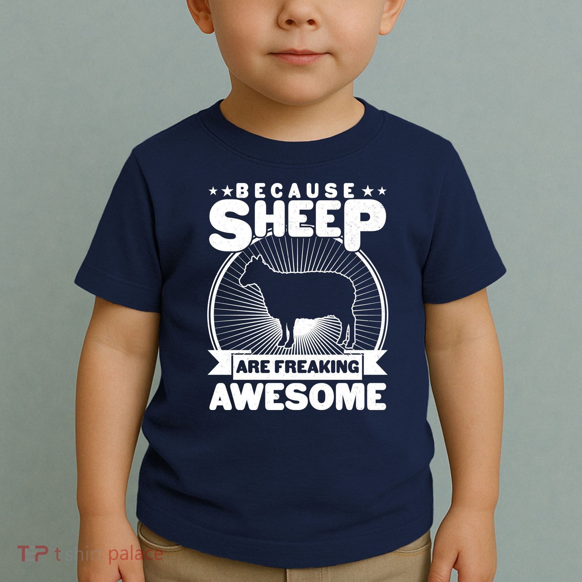 Funny Because Sheep Are Freaking Awesome Toddler T-Shirt