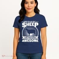 Funny Because Sheep Are Freaking Awesome Women's T-Shirt thumb 4