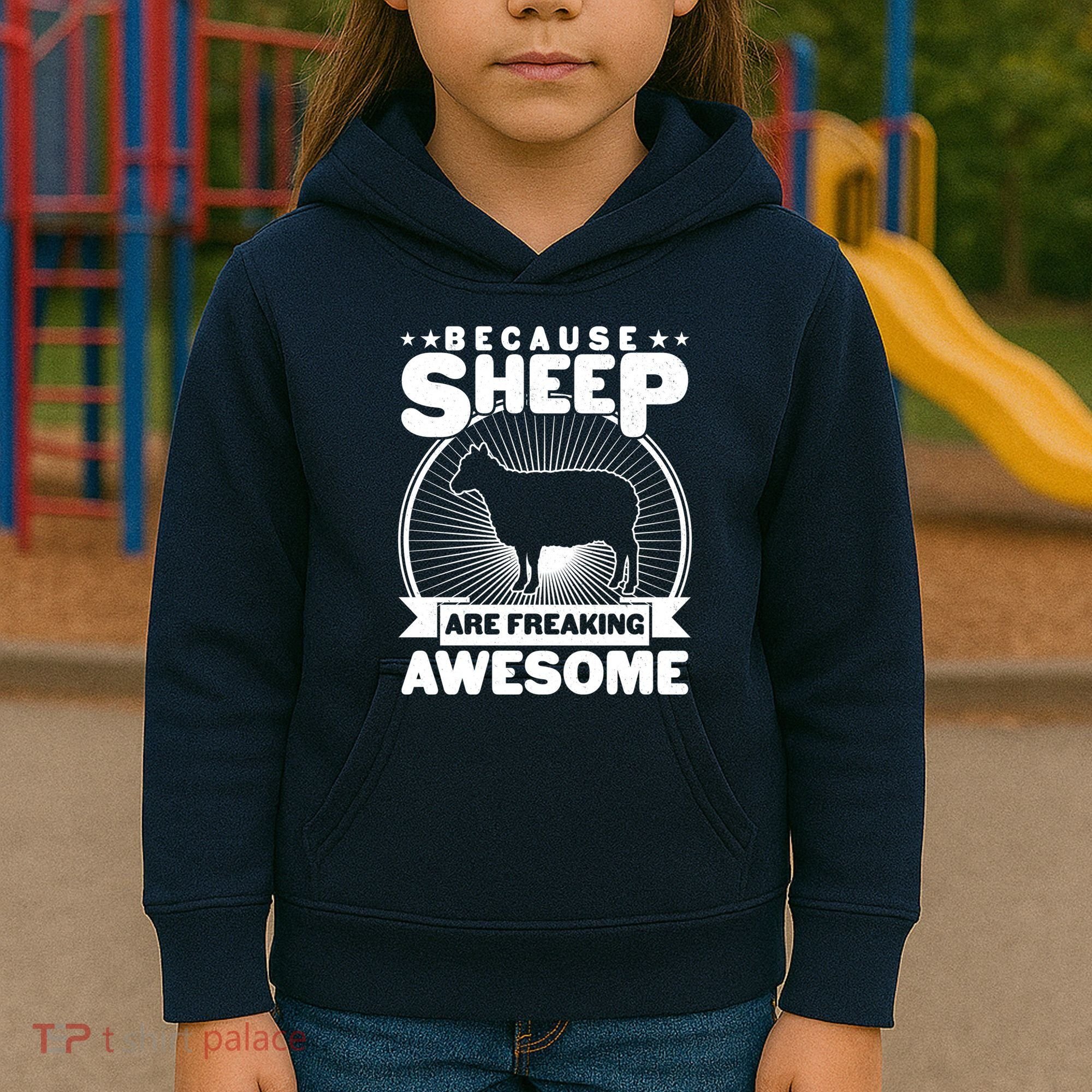 Funny Because Sheep Are Freaking Awesome Kids Hoodie