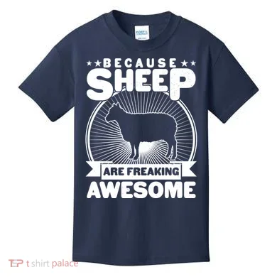 Funny Because Sheep Are Freaking Awesome Kids T-Shirt